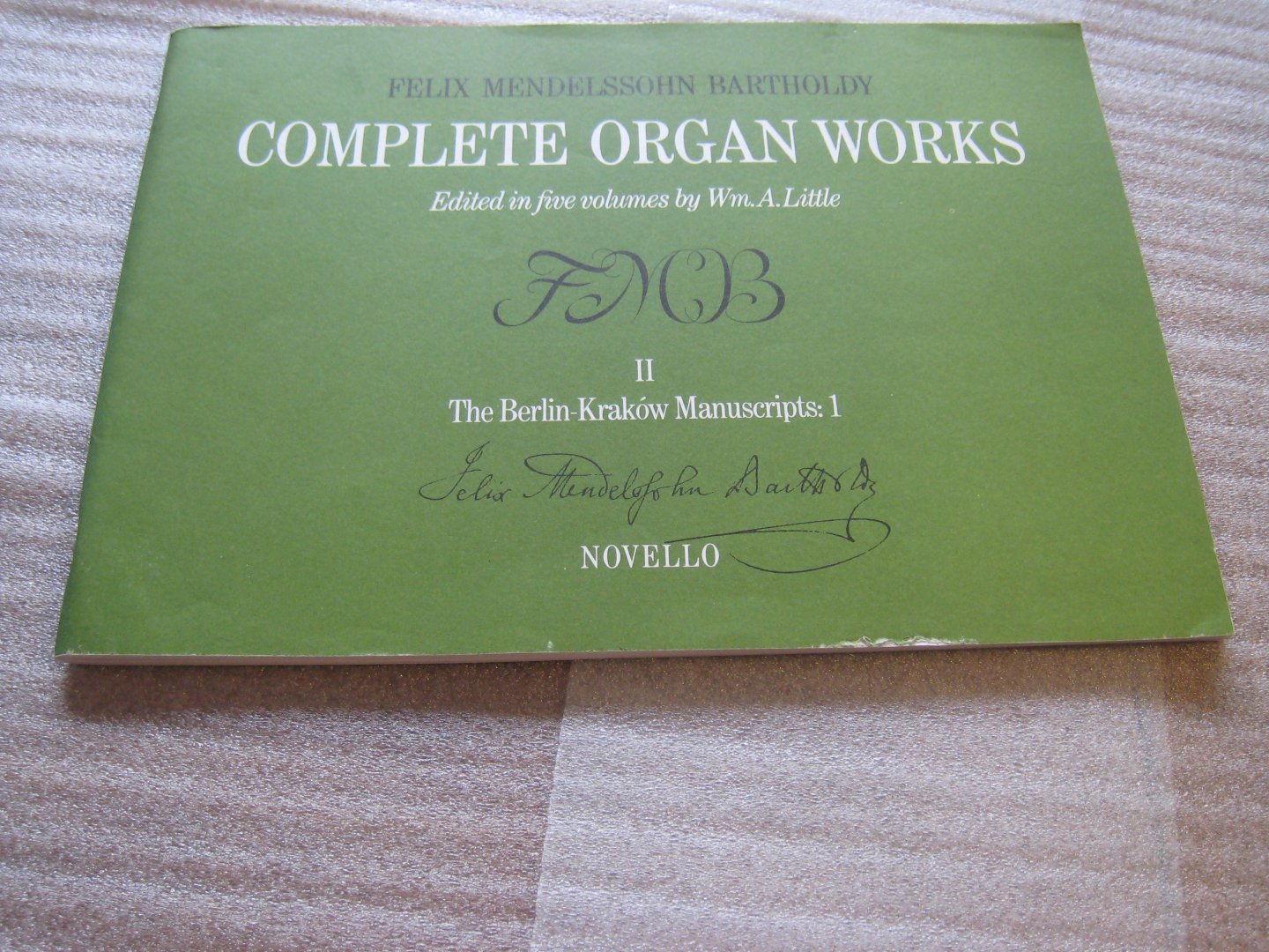 Mendelssohn Bartholdy, Felix - Complete Organ Works Volume I en II