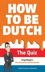 How to be Dutch - the quiz