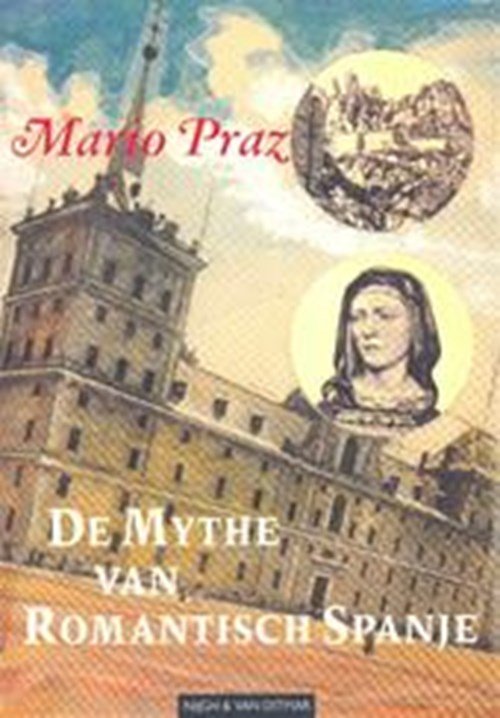 M. Praz - De mythe van romantisch Spanje