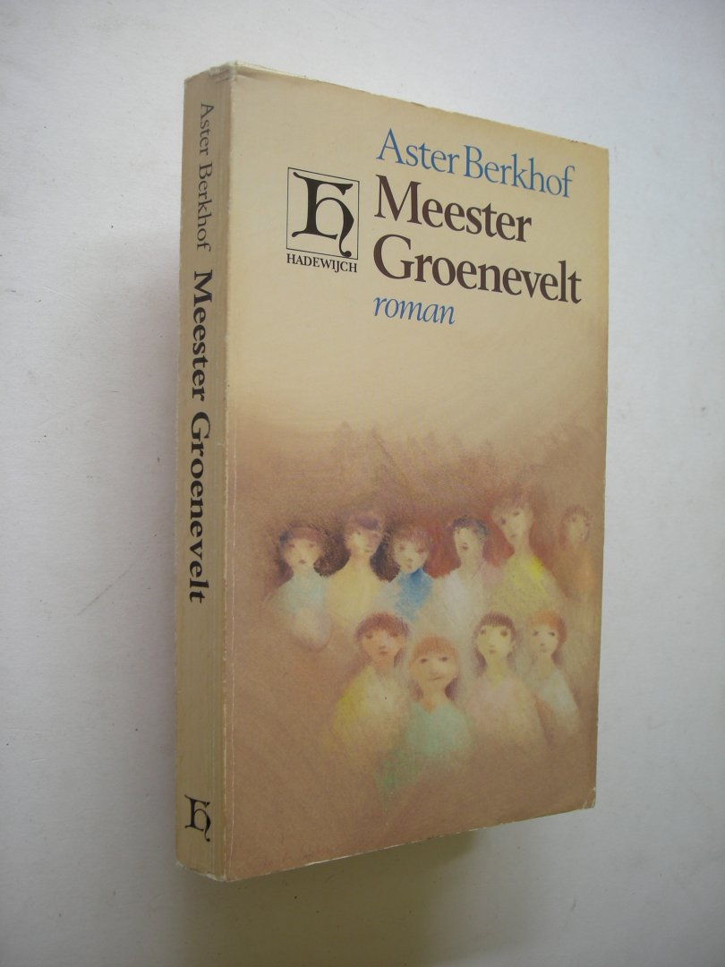 Berkhof, Aster - Meester Groenevelt (jongensinternaat Brugge)