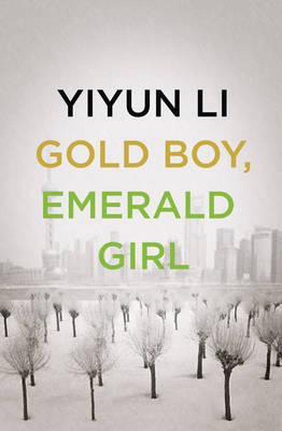 Li, Yiyun - Gold Boy, Emerald Girl