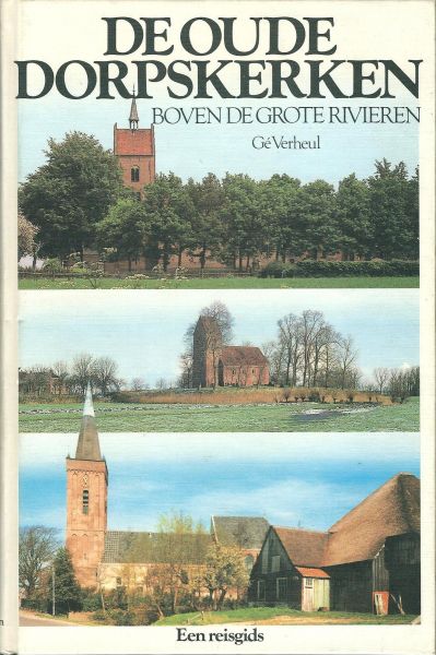 Verheul, Dré - De oude dorpskerken boven de grote rivieren. Dit boek bevat korte, duidelijke, vaak met een foto (zwart/wit) geïllustreerde beschrijvingen van een groot aantal oude kerken boven de Rijn. Kriteria bij de keuze waren, de kerk moet gebouwd zijn v&