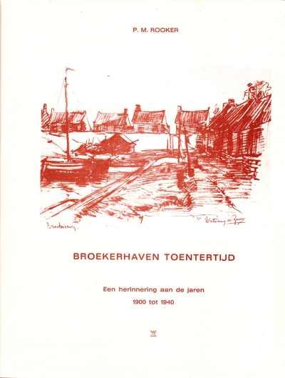 P.M. Rooker - Broekerhaven toentertijd