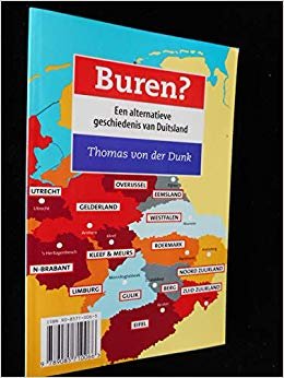 Dunk, Thomas von der - Buren? Een alternatieve geschiedenis van Nederland/Buren? Een alternatieve geschiedenis van Duitsland