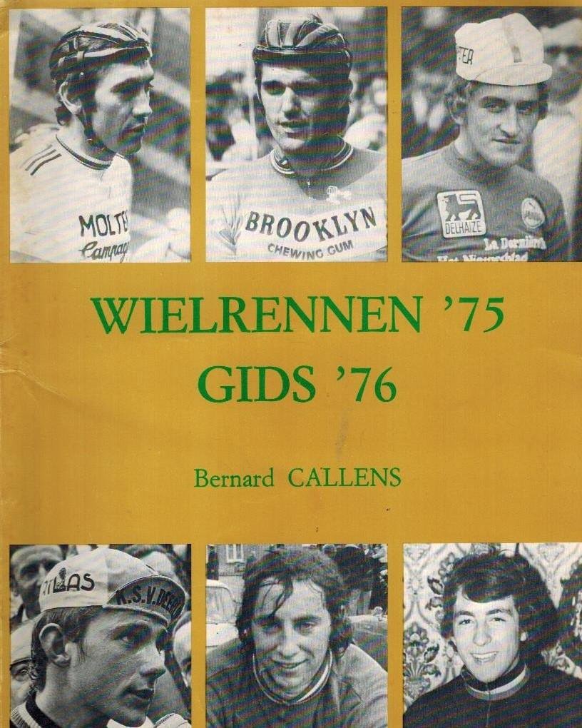 CALLENS, Bernard - Wielrennen 75 - Gids 76