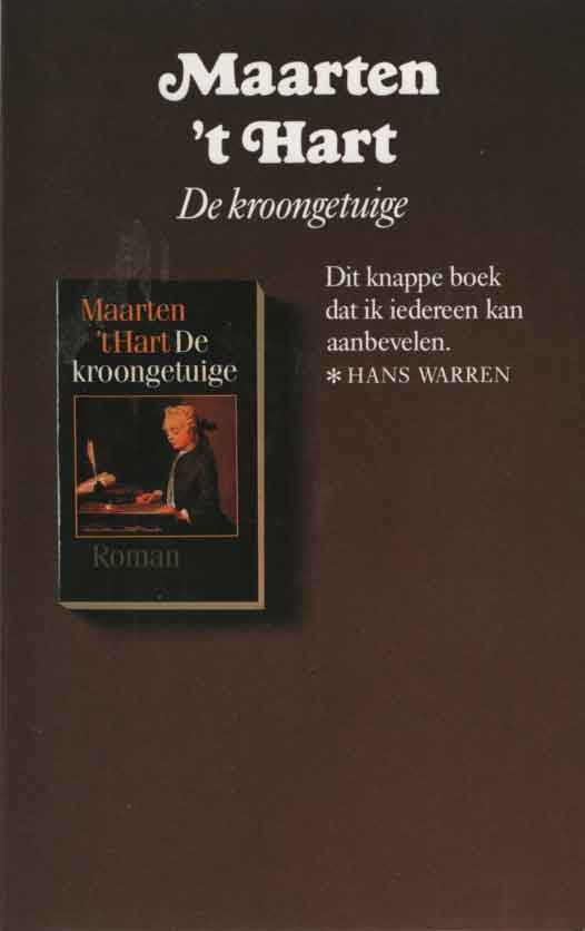 Hart, Maarten 't - De kroongetuige