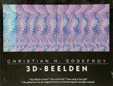 3D-beelden. Hoe kijk je er naar? Hoe werkt het? Hoe maak je het zelf? Alle geheimen van de magische kunst van de stereografie eindelijk onthuld!