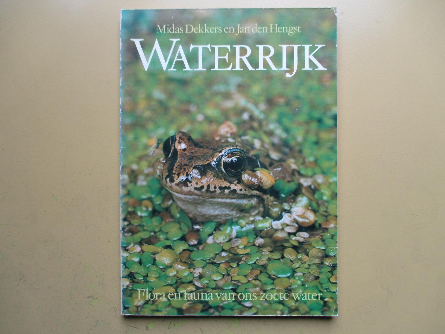 Dekkers, Midas en Jan den Hengst - Waterrijk, flora en fauna van ons zoete water.