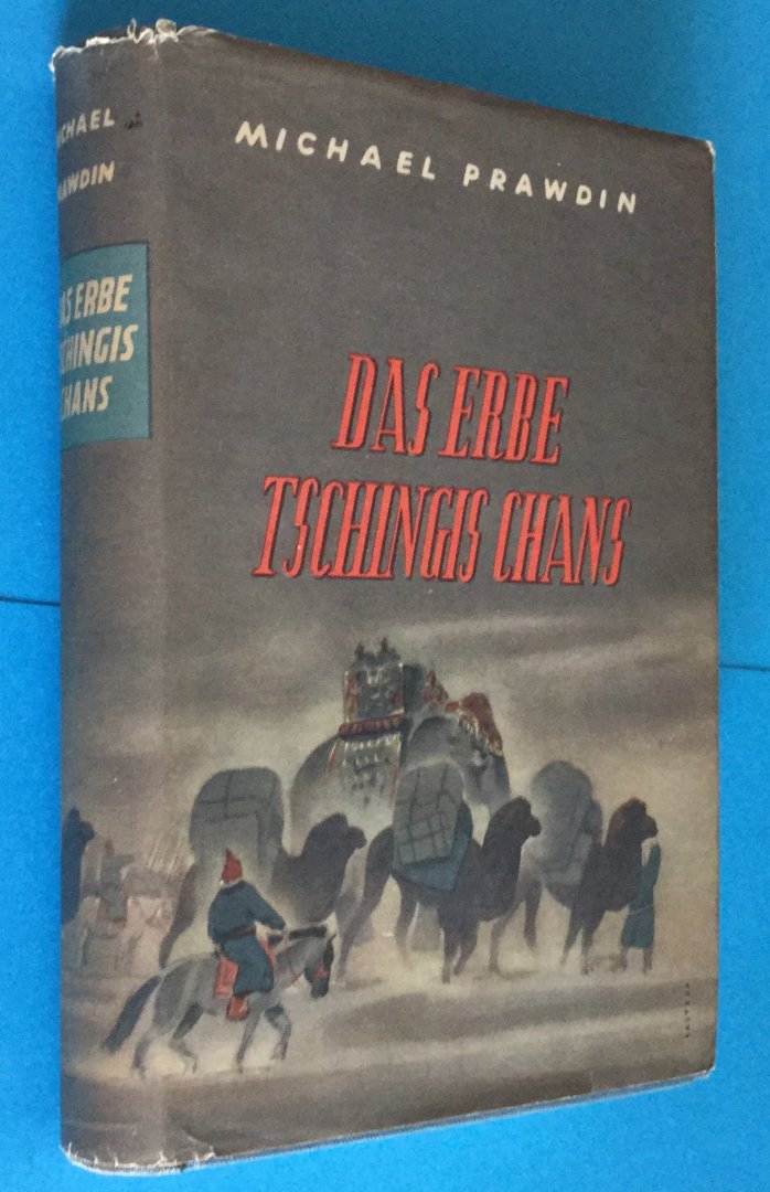 Prawdin, Michael - Tschingis Chan : Der Sturm aus Azien und Das Erbe Tschingis Chans - Historischer Roman ( Dzjengis Khan )