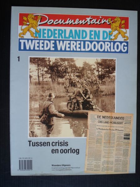  - Tussen crisis en oorlog, deel 1 Documentaire Nederland en de Tweede Wereldoorlog