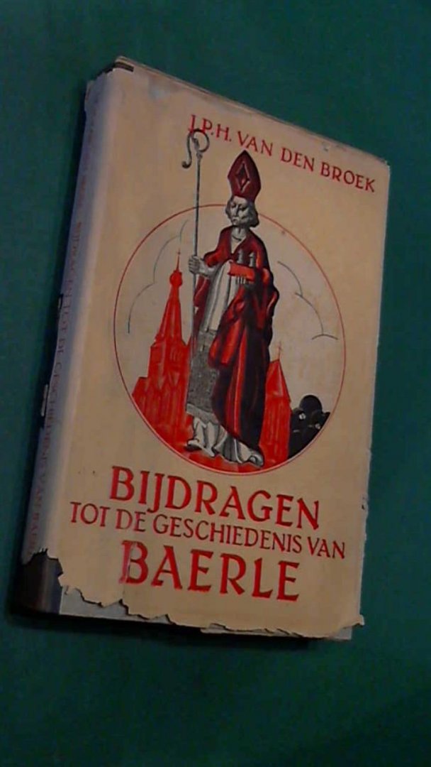 Broek, J. P. H. van den - Bijdragen tot de geschiedenis van Baerle