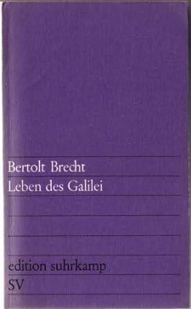 Bertold Brecht - Leben des Galilei