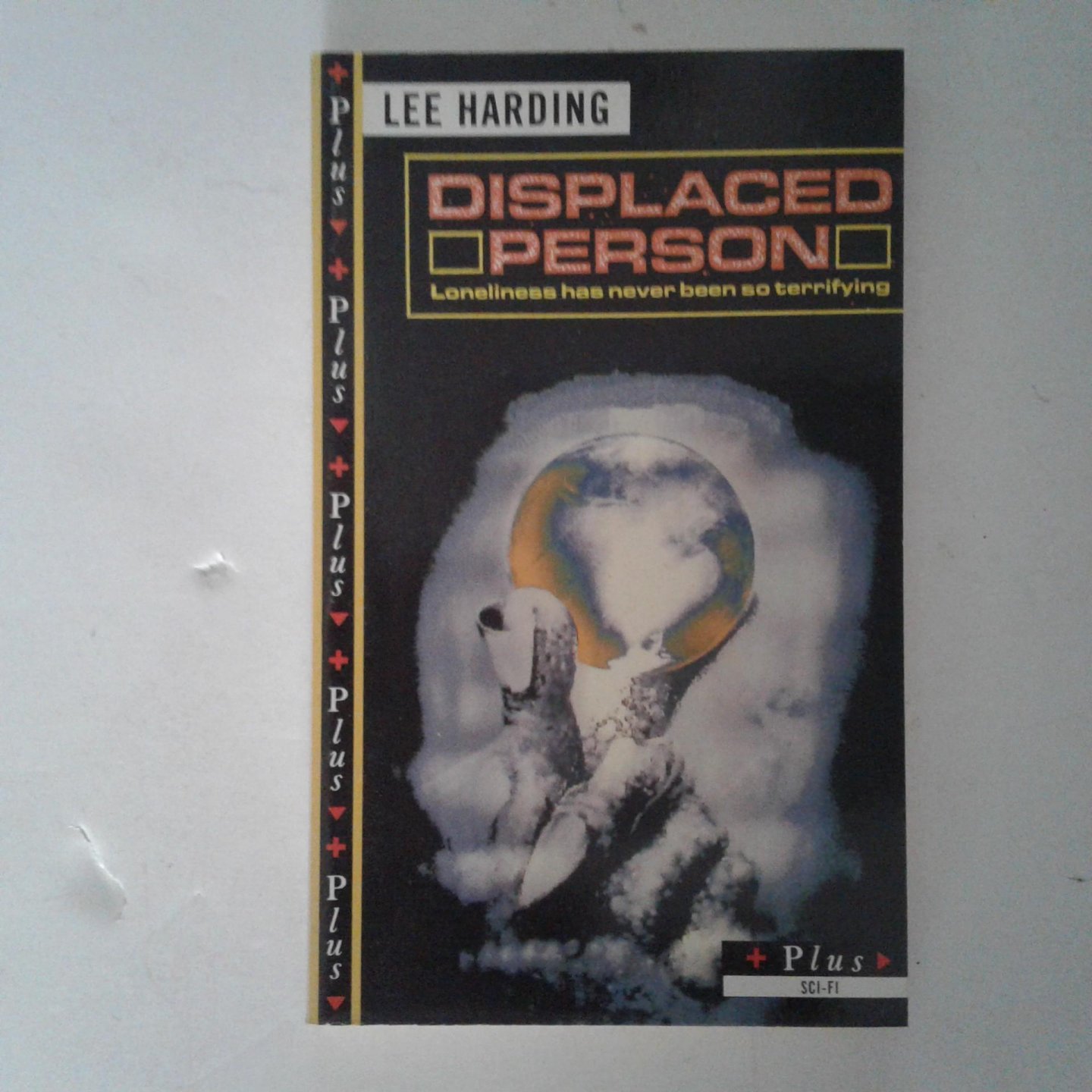 Harding, Lee - Displaced Person ; Loneliness has never been so terrifying