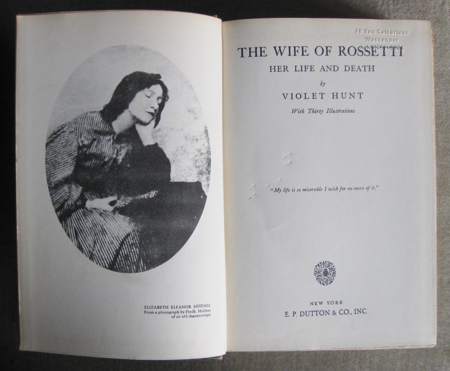 Hunt, Violet - The wife of Rossetti  -  Her life and death