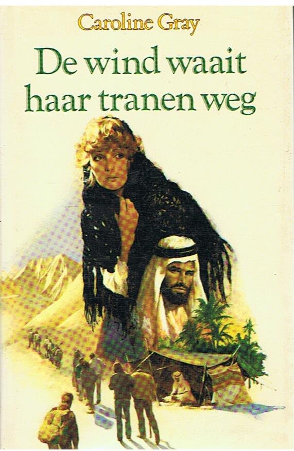 Gray, Caroline - De wind waait haar tranen weg