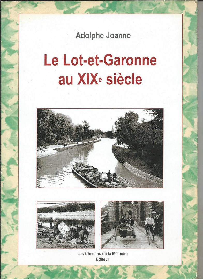 Joanne, Adolphe - Le Lot-et-Garonne au XIXe siècle.