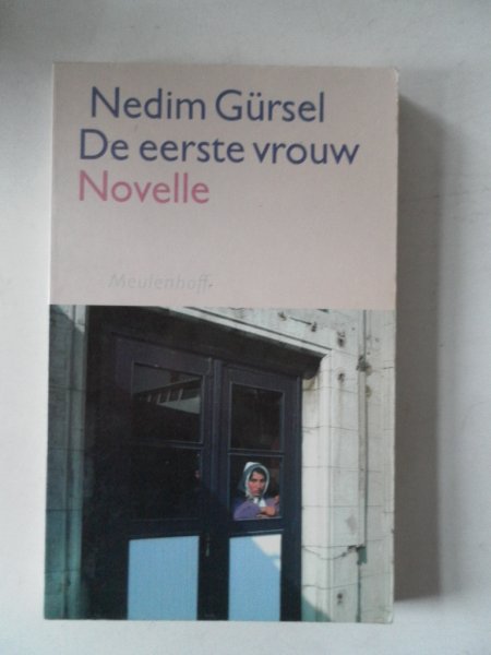 Gürsel Nedim - De eerste vrouw