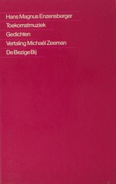 Enzensberger. - Toekomstmuziek.