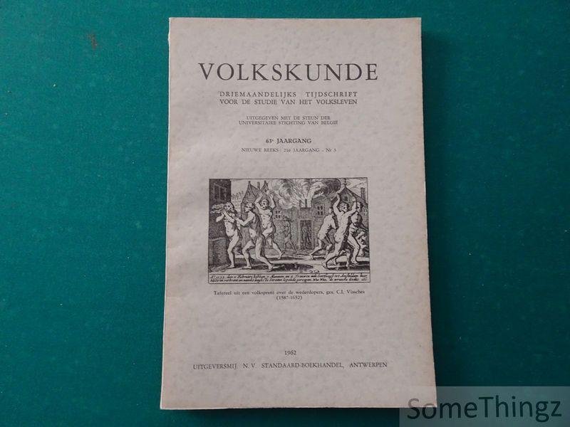 P.J. Meertens en K.C. Peeters (red.) - Volkskunde. Driemaandelijks tijdschrift voor de studie van de volksleven. 63e jaargang - 1962, nr. 3.