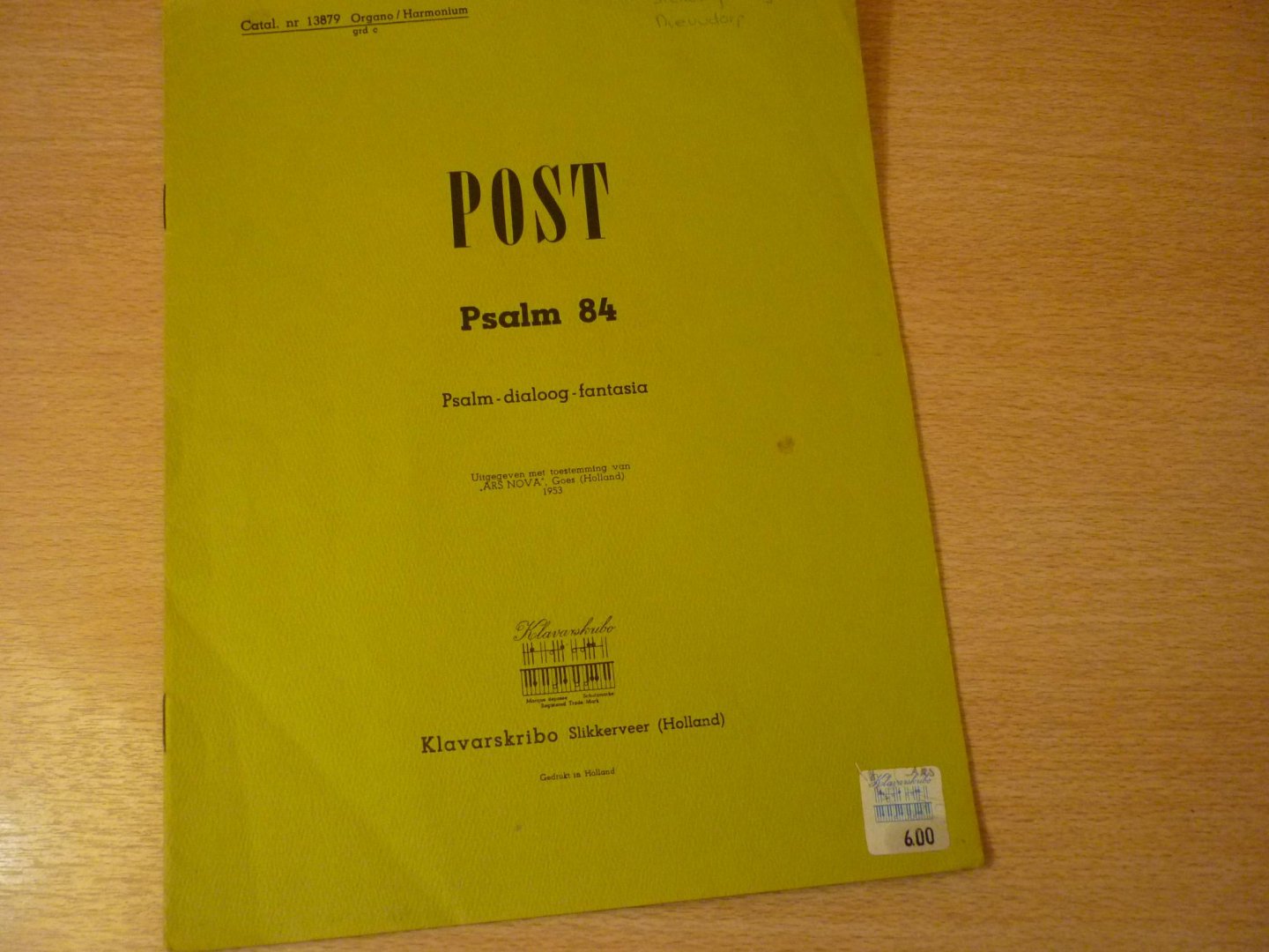 Post; Piet - Psalm 84; Psalm - dialoog - fantasia  /  Klavarskribo