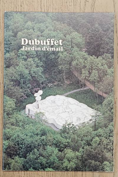 DUBUFFET - OXENAAR, R. - Dubuffet. Jardin d'émail.