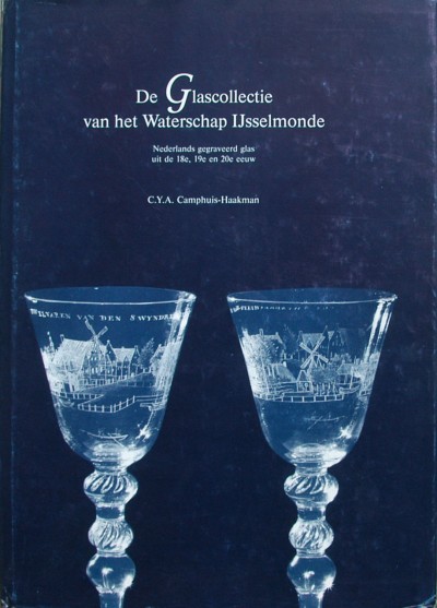 C. Camphuis-Haakman - De glascollectie van het waterschap ijsselmonde.