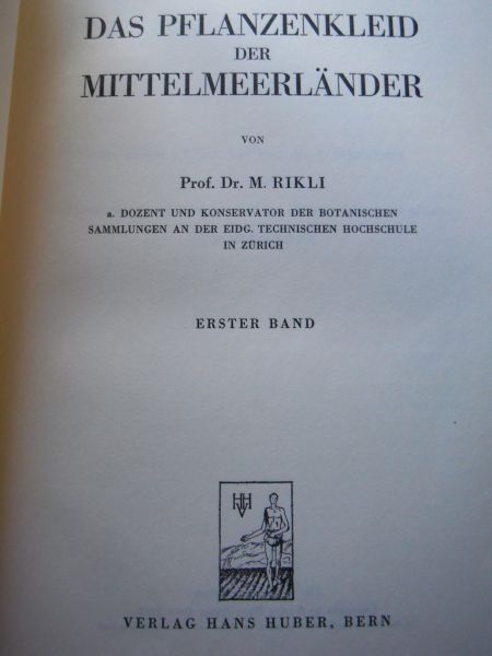 Rikli, Prof. Dr. M. - Das Pflanzenkleid der Mittelmeerländer deel 1, 2 en 3
