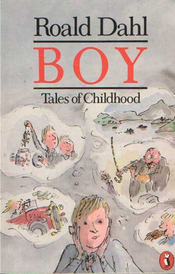 Dahl, Roald - Boy. Tales of Childhood