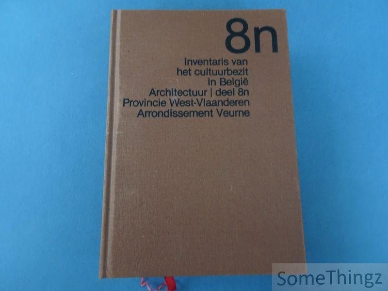 N/A. - 8n. Provincie West-Vlaanderen. Arrondissement Veurne. Bouwen door de eeuwen heen. Inventaris van het cultuurbezit in België. Architectuur.