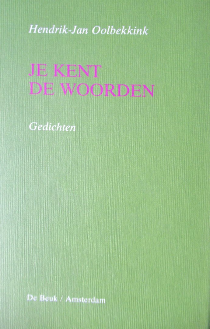 Oolbekkink, Hendrik-Jan - Je kent de woorden