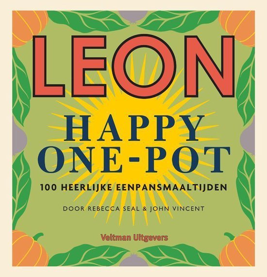 John Vincent - LEON Happy One-Pot