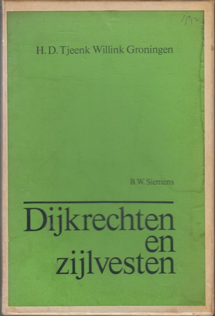 B.W. Siemens - Dijkrechten en Zijlvesten [boek + kaarten]