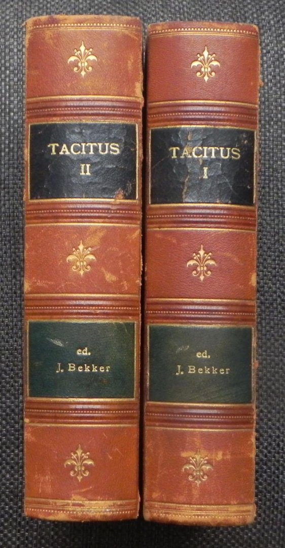 August Emanuel Bekker. - Cornelius Tacitus ab ILipsio IFGronovio NHeinsio IAErnestio FAWolfio.Two (2) volumes.