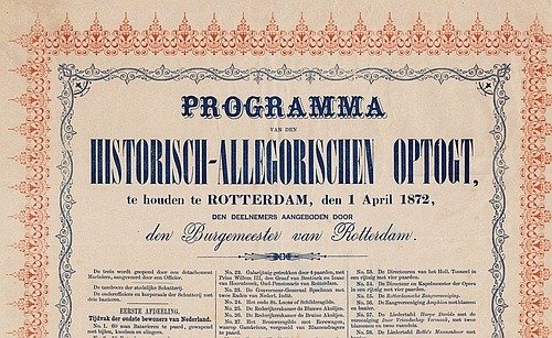 OPTOCHT ROTTERDAM - Programma van den historisch-allegorischen optogt, te houden te Rotterdam, den 1 April 1872, den deelnemers aangeboden door den Burgemeester van Rotterdam. (Affiche).