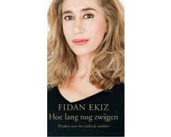 Fidan Ekiz - Hoe lang nog zwijgen