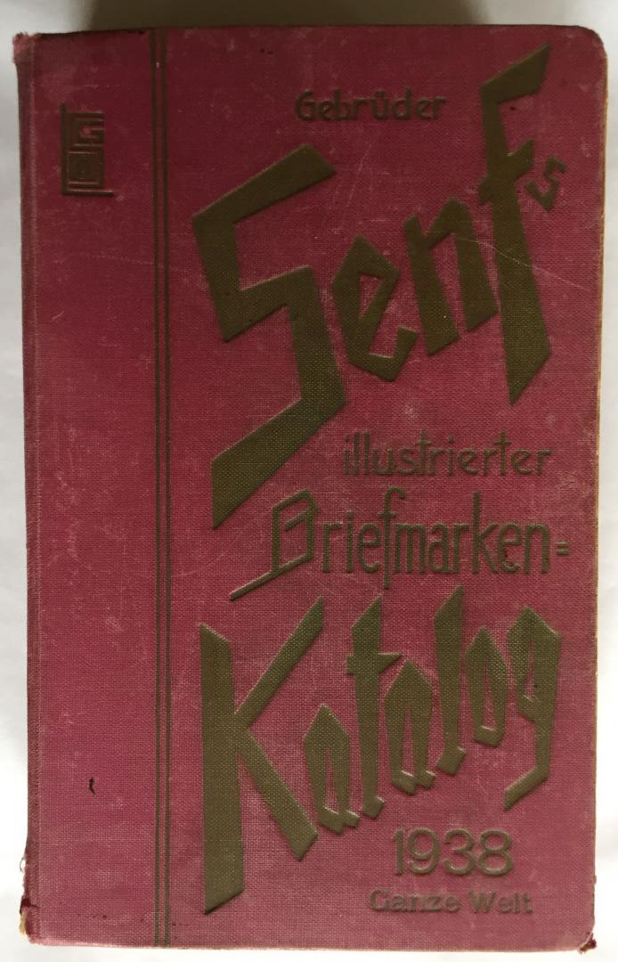  - Gebrüder Senfs illustrierter Briefmarken-Katalog, 1938, Ganze Welt