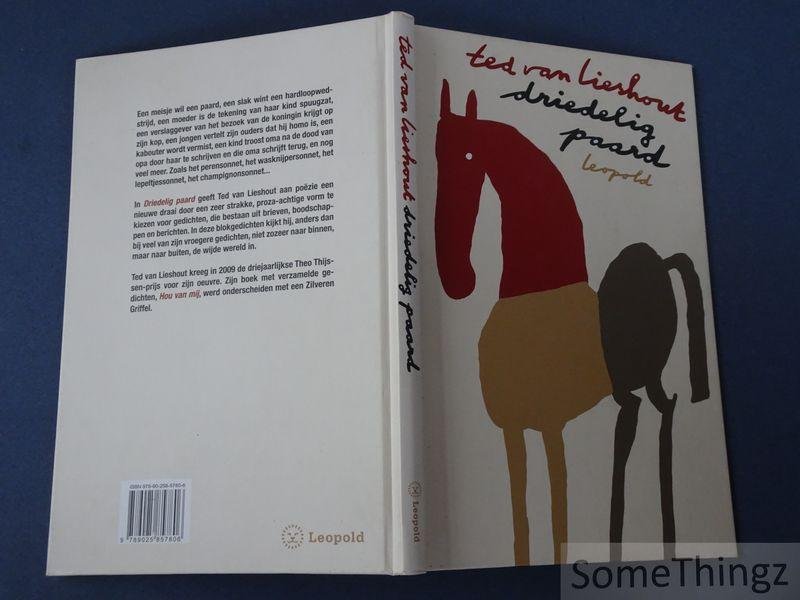 van Lieshout, Ted. - Driedelig paard : blokgedichten, beeldsonnetten en tekeningen.