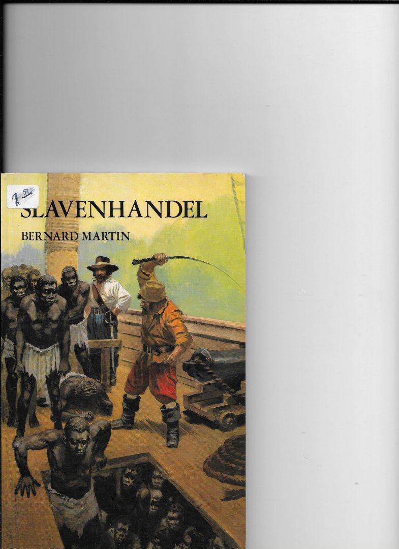 Martin, Bernard - Slavenhandel / druk 1