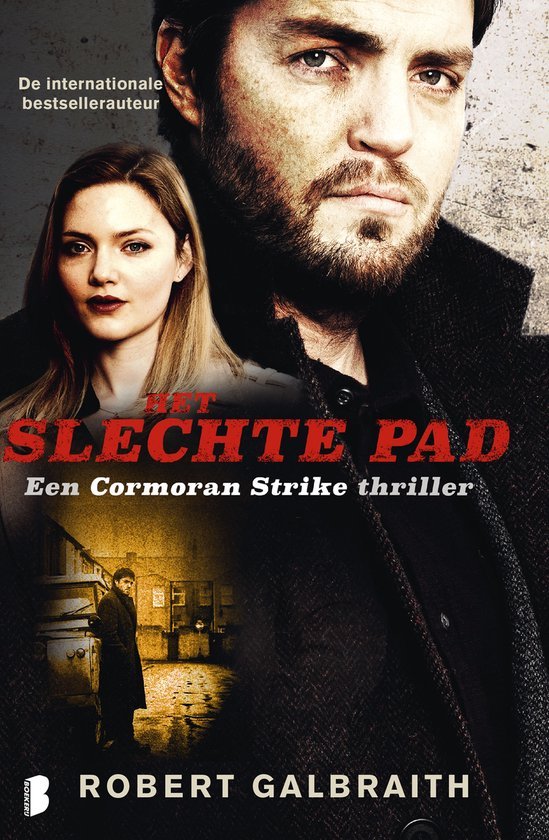 Robert Galbraith - Cormoran Strike 3 - Het slechte pad