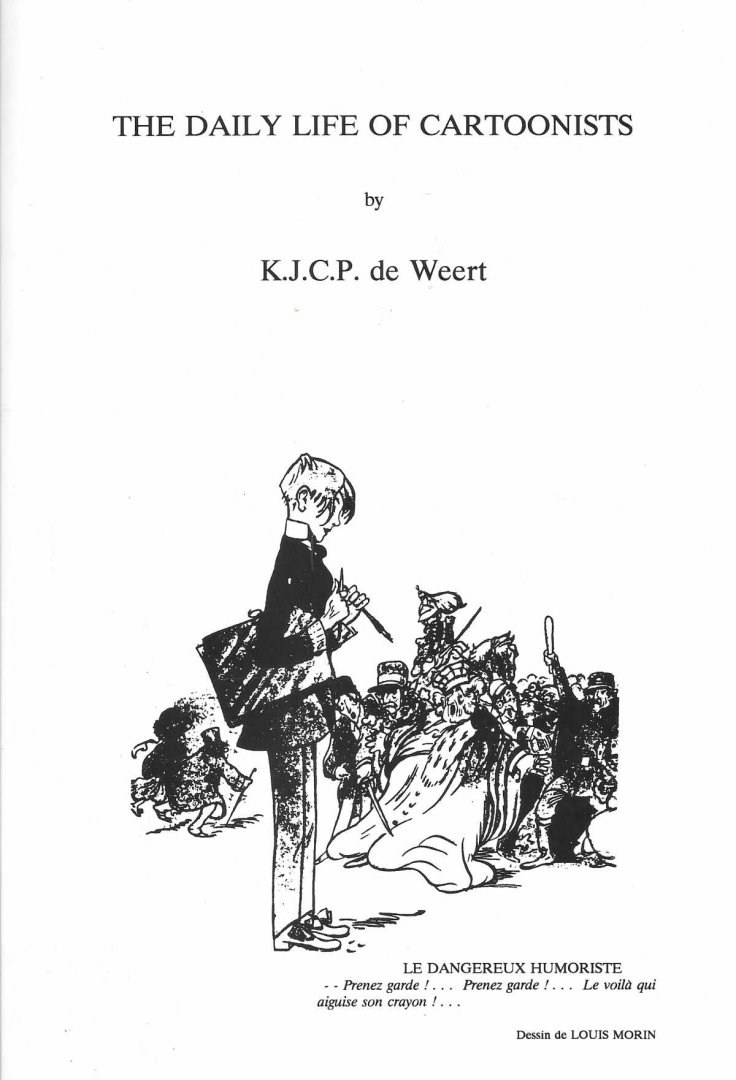 K.J.C.P. de Weert - The Daily Life of Cartoonists