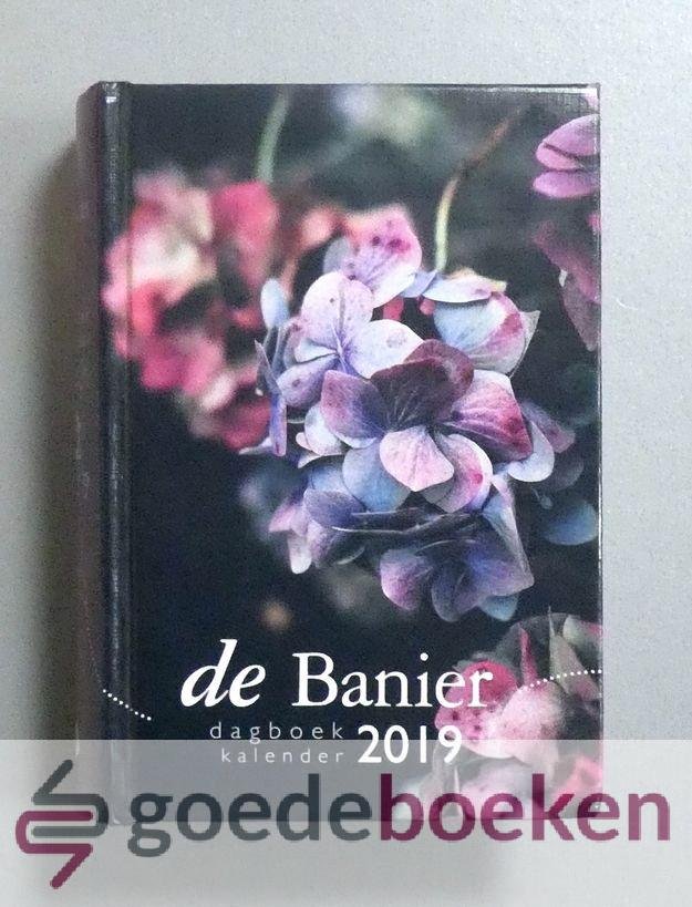 Diverse auteurs, - De Banier dagboekkalender 2019 --- Editie 2019
