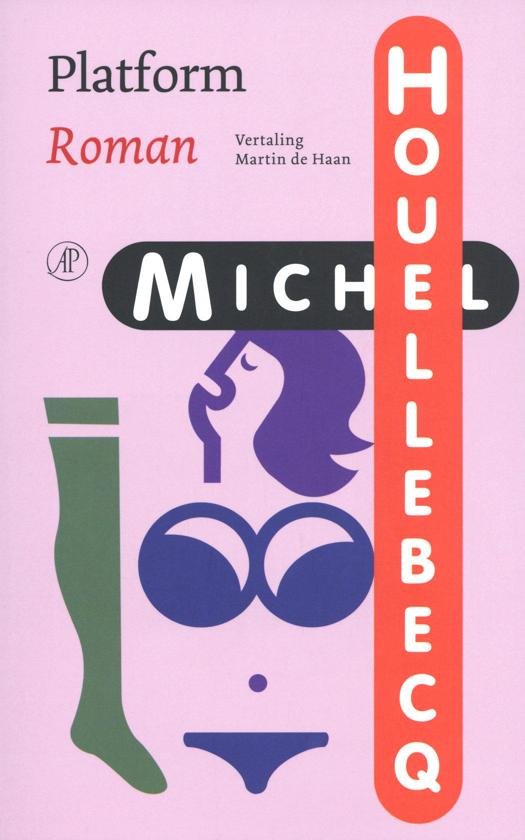 Houellebecq, Michel - Platform, midden in de wereld