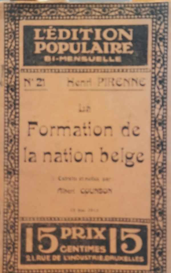 PIRENNE Henri - La formation de la nation belge