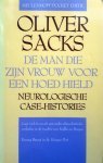 Oliver Sacks - De  man die zijn vrouw voor een hoed hield