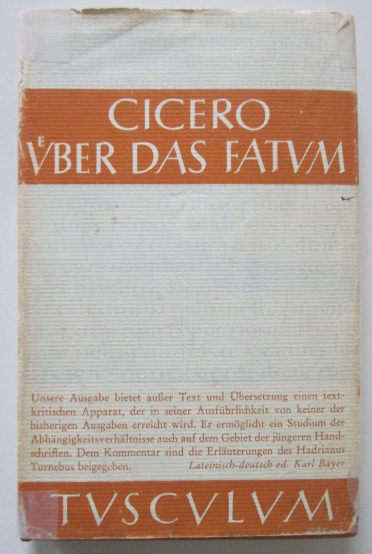 Marcus Tullius Cicero - De Fato / Über das Fatum - Lateinisch-deutsch