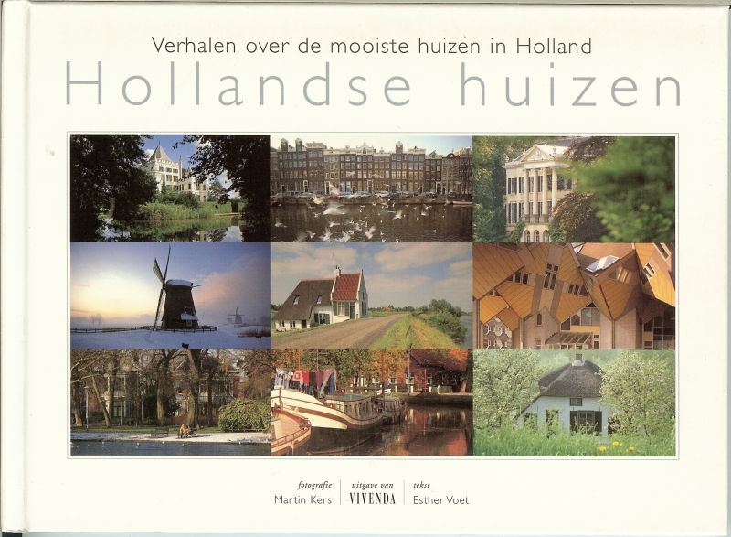 Voet, Esther die voor de tekst zorgde - foto's in kleur van Martin Kers - Hollandse Huizen -Verhalen over de mooitse huizen in Holland