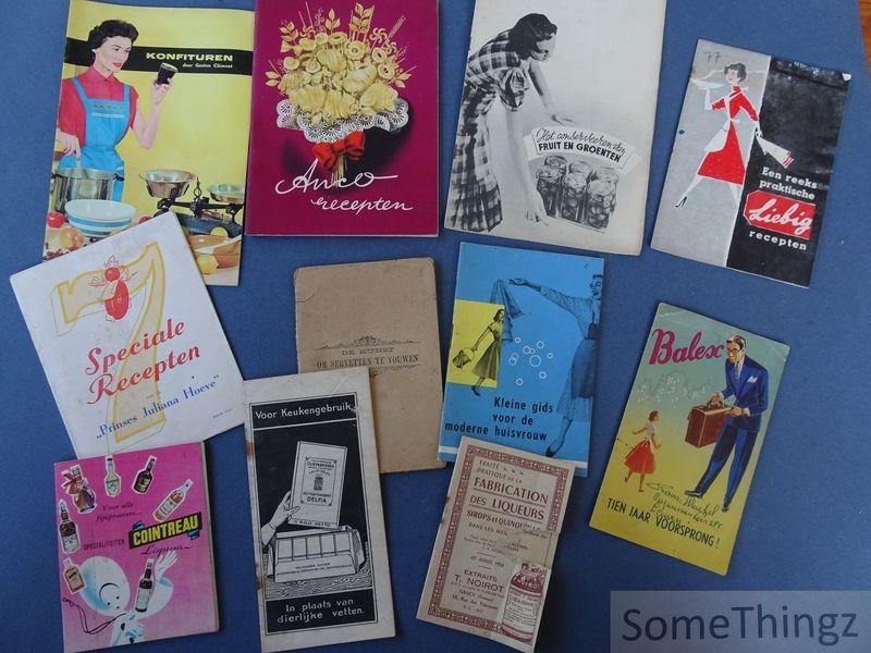 N/A. - Noiro / Cointreau/ Balex / Delfia / Prinses Juliana Hoeve / Liebig / Anco - Lot van 11 kook- en receptenboekjes en folders (voornamelijk jaren '50)
