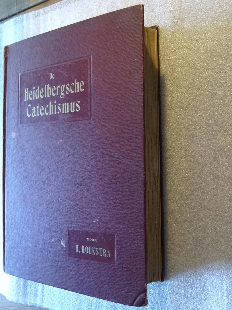 Hoekstra, H. - De Heidelbergsche Catechismus in tweeenvijftig leerredenen