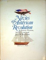 Preston, A. a.o. - Navies of the American Revolution