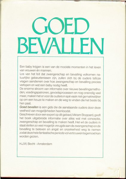 Stoppard Miriam .. Fotografie  Nancy Durell McKenna - Goed bevallen .. Alles over zwangerschap en bevalling wat ouders willen weten